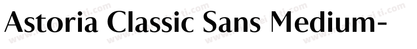 Astoria Classic Sans Medium字体转换